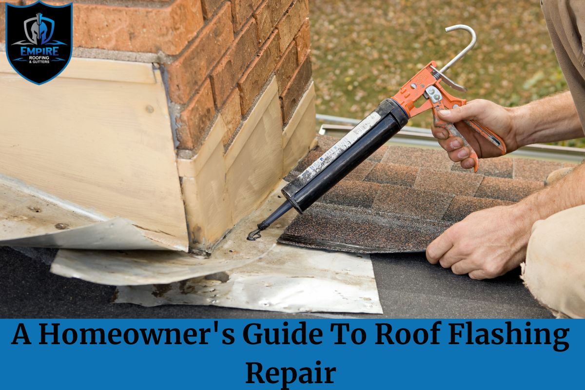 A Homeowner's Guide To Roof Flashing Repair