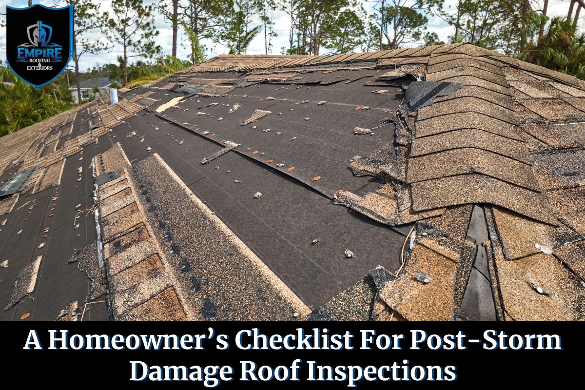 A Homeowner’s Checklist For Post-Storm Damage Roof Inspections