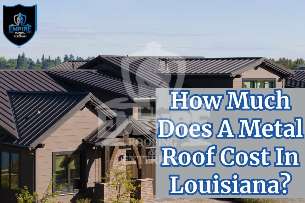 Metal roof cost in louisiana