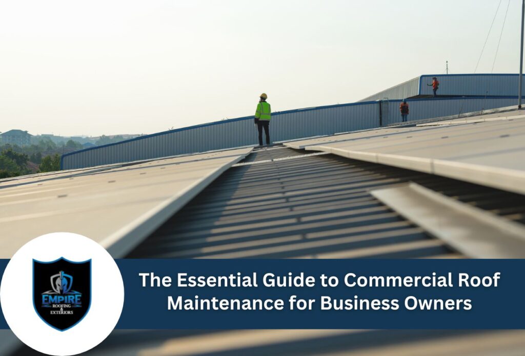 The essential guide to commercial roof maintenance for business owners